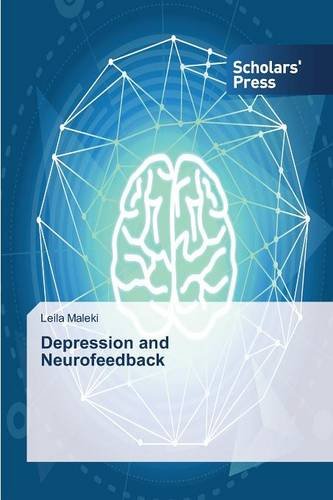 Depression And Neurofeedback [Paperback]