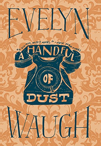 A Handful of Dust [Hardcover]
