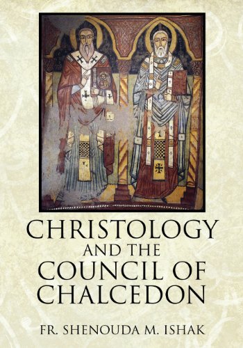 Christology And The Council Of Chalcedon [Paperback]