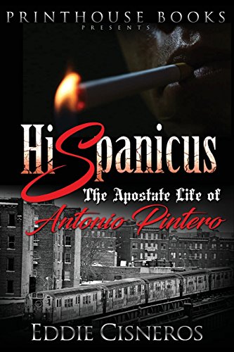 Hispanicus The Apostate Life Of Antonio Pintero [Paperback]
