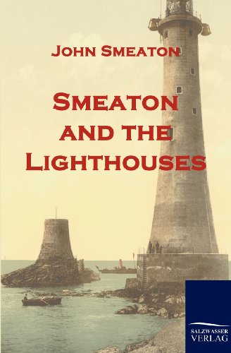 Smeaton and the Lighthouses [Paperback]