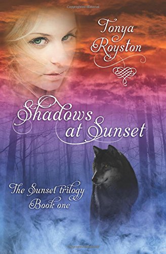 Shadows At Sunset Book 1 Of The Sunset Trilogy (volume 1) [Paperback]