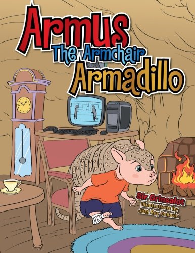 Armus The Armchair Armadillo [Paperback]