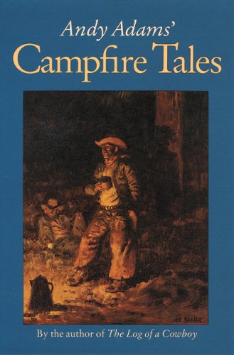 Andy Adams' Campfire Tales [Paperback]