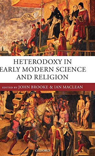 Heterodoxy in Early Modern Science and Religion [Hardcover]