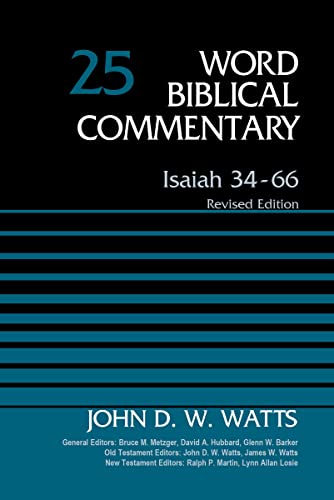Isaiah 34-66, Volume 25 Revised Edition [Hardcover]