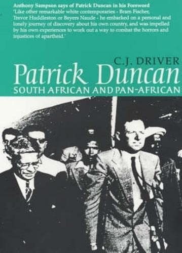 Patrick Duncan South African and Pan-Africanist [Paperback]