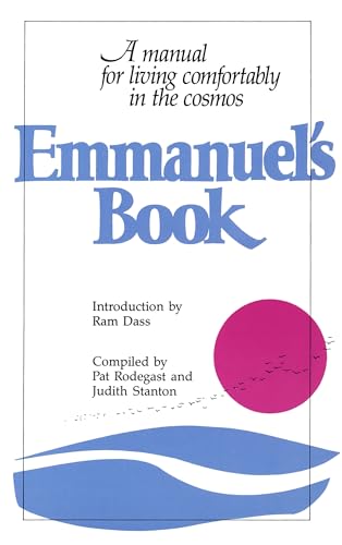 Emmanuel's Book: A Manual for Living Comfortably in the Cosmos [Paperback]