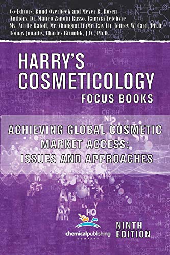 Achieving Global Cosmetic Market Access Issues And Approaches (harrys Cosmetico [Paperback]
