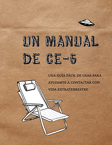Manual CE-5  Una Gu&65533a F&65533cil de Usar para Ayudarte a Contactar con [Paperback]