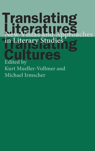 Translating Literatures, Translating Cultures New Vistas and Approaches in Lite [Hardcover]