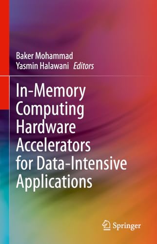 In-Memory Computing Hardware Accelerators for Data-Intensive Applications [Hardcover]