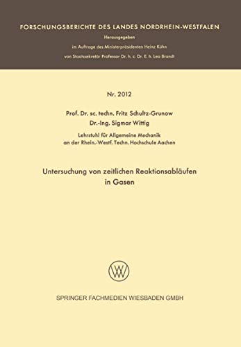 Untersuchung von zeitlichen Reaktionsablufen in Gasen [Paperback]