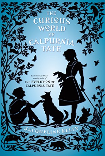 The Curious World of Calpurnia Tate [Paperback]