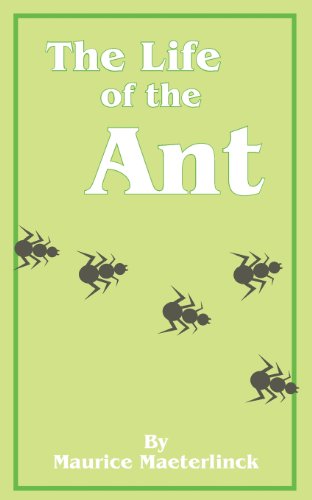 The Life Of The Ant [Paperback]