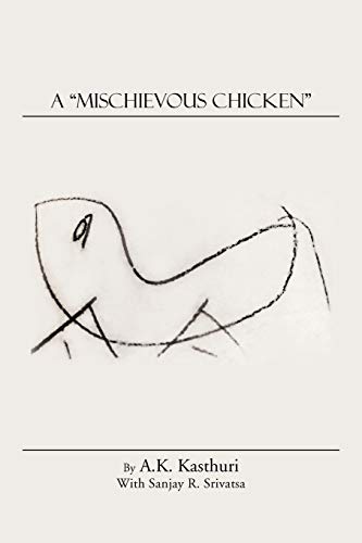 A Mischievous Chicken [Paperback]