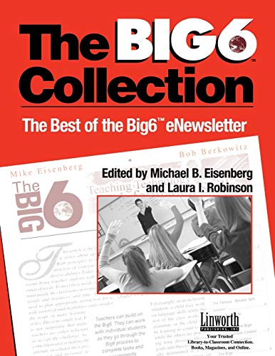 Big6 Collection Best of the Big6 eNewsletter, Volume II [Paperback]