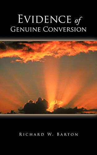 Evidence Of Genuine Conversion [Paperback]