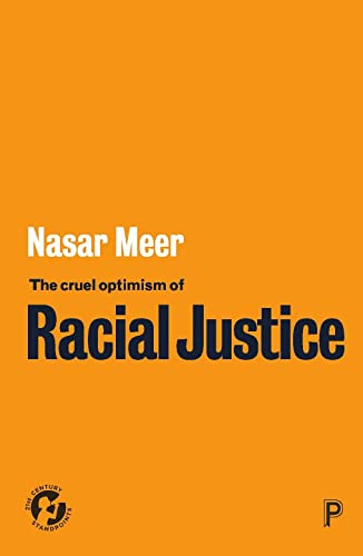 The Cruel Optimism of Racial Justice [Paperback]