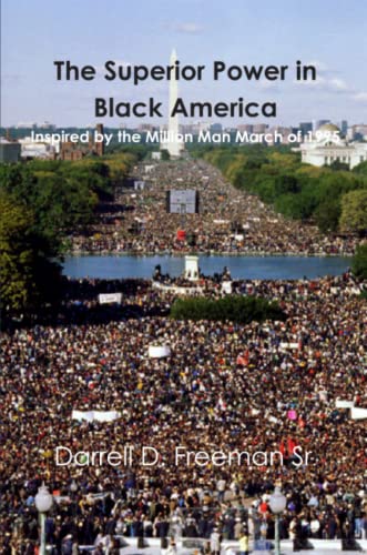 The Superior Power In Black America [Paperback]