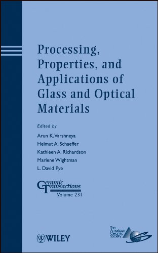 Processing, Properties, and Applications of Glass and Optical Materials [Hardcover]