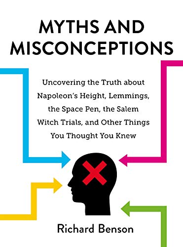 Myths and Misconceptions Uncovering the Truth about Napoleon&39s Height, Lemm [Hardcover]