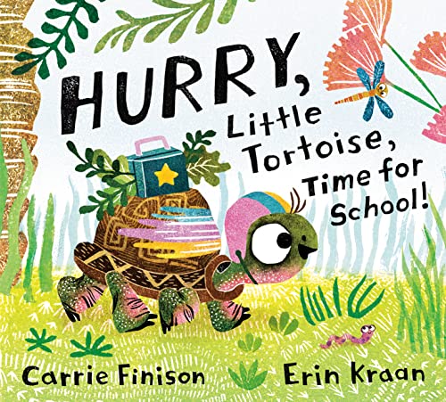 Hurry, Little Tortoise, Time for School [Hardcover]