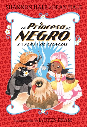 La Princesa de Negro y la feria de ciencias / The Princess in Black and the Scie [Paperback]