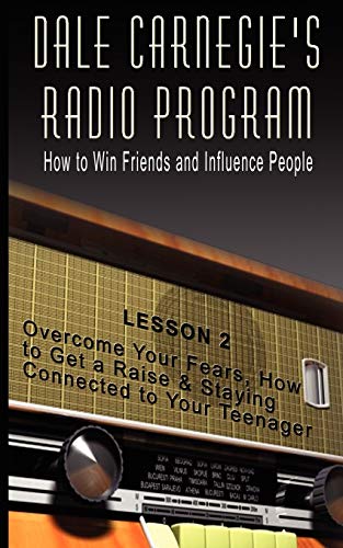 Dale Carnegie's Radio Program How To Win Friends And Influence People - Lesson  [Paperback]