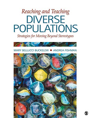 Reaching and Teaching Diverse Populations Strategies for Moving Beyond Stereoty [Paperback]