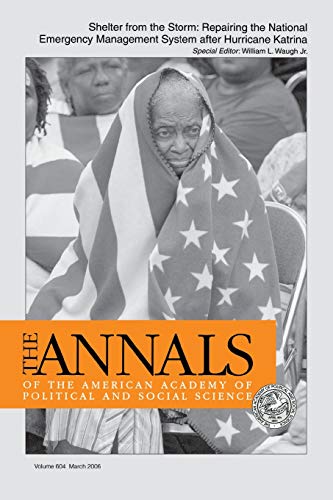 Shelter from the Storm Repairing the National Emergency Management System after [Paperback]