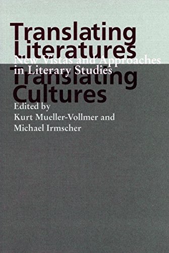 Translating Literatures, Translating Cultures New Vistas and Approaches in Lite [Paperback]