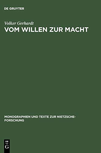 Vom Willen Zur Macht  Anthropologie und Metaphysik der Macht Am Exemplarischen  [Hardcover]