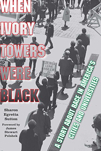 When Ivory Towers Were Black A Story about Race in America's Cities and Univers [Paperback]