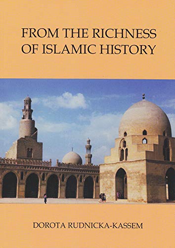 From the Richness of Islamic History [Paperback]