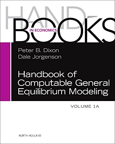 Handbook of Computable General Equilibrium Modeling [Hardcover]