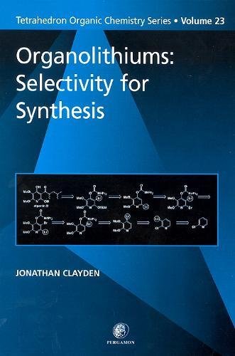 Organolithiums Selectivity for Synthesis [Paperback]