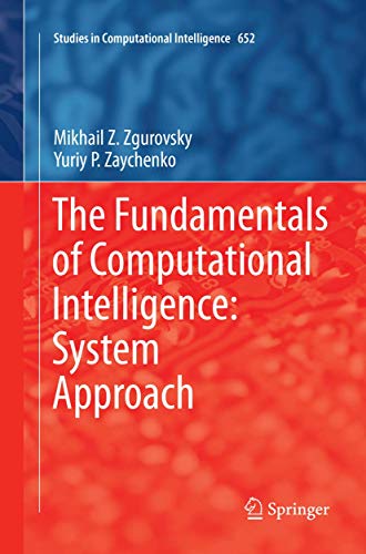 The Fundamentals of Computational Intelligence System Approach [Paperback]