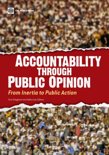 Accountability through Public Opinion From Inertia to Public Action [Paperback]