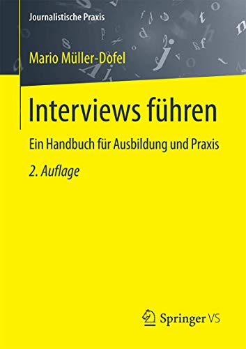 Interviews fhren Ein Handbuch fr Ausbildung und Praxis [Paperback]