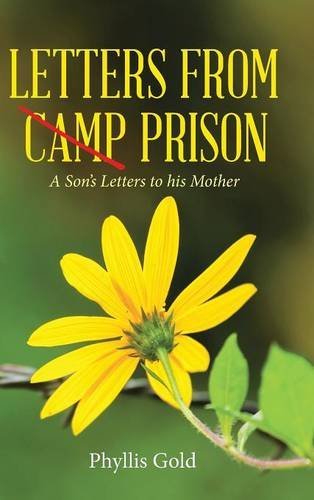Letters From Camp Prison A Son's Letters To His Mother [Hardcover]