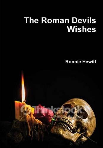 The Roman Devils Wishes [Hardcover]