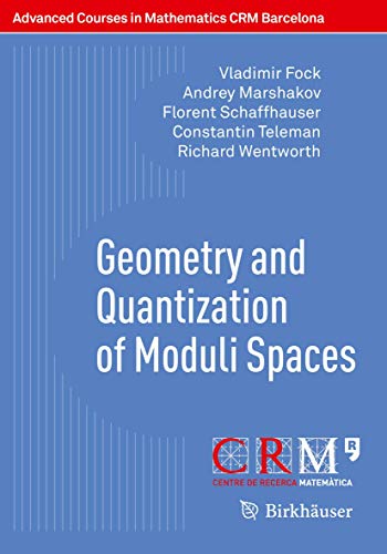 Geometry and Quantization of Moduli Spaces [Paperback]