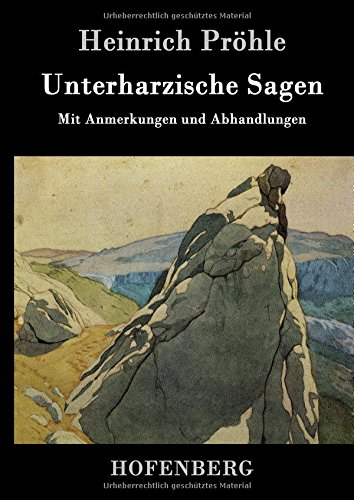 Unterharzische Sagen (german Edition) [Hardcover]