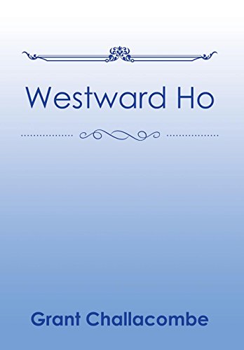 Westward Ho [Hardcover]