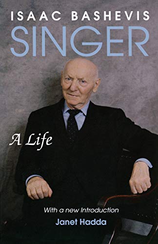 Isaac Bashevis Singer A Life [Paperback]