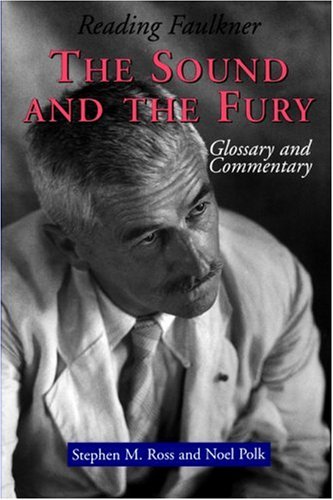 Reading Faulkner The Sound And The Fury [Paperback]