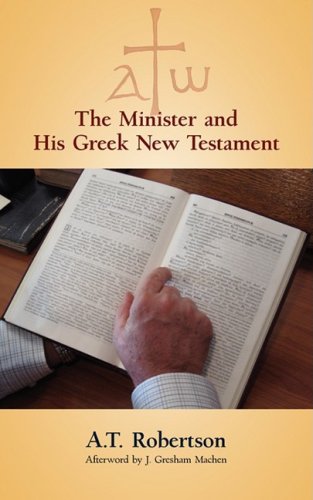 The Minister And His Greek New Testament [Paperback]