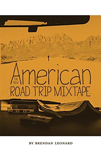 The New American Road Trip Mixtape [Paperback]