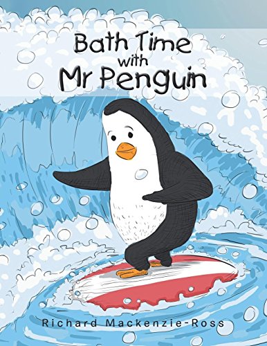 Bath Time with Mr Penguin [Paperback]